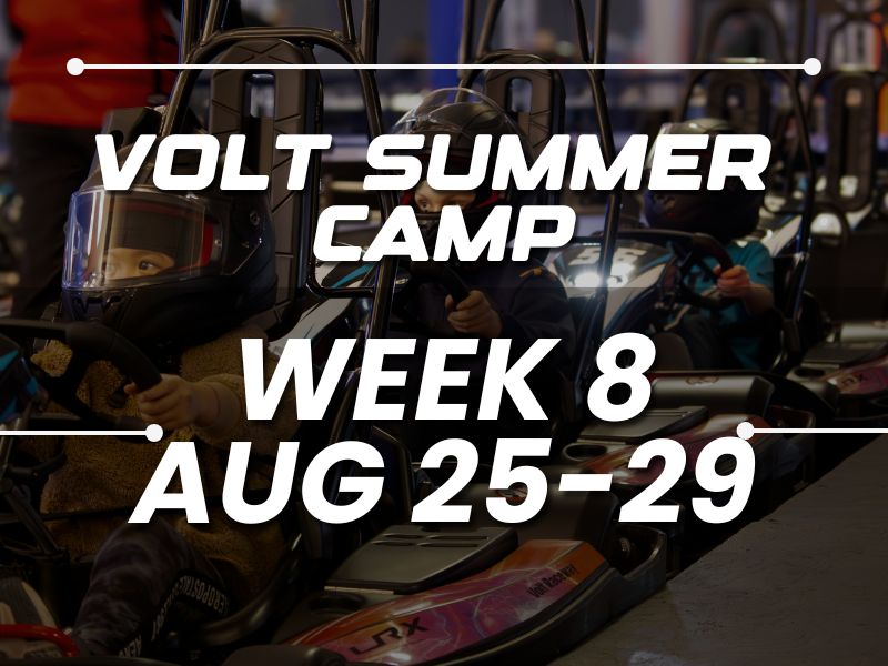 Volt Raceway Summer Camp: Week 8 (August 25 - August 29, 2025)